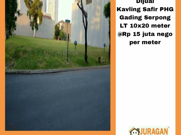 DIJUAL TANAH SAFIR PHG GADING SERPONG SATULISTING.com