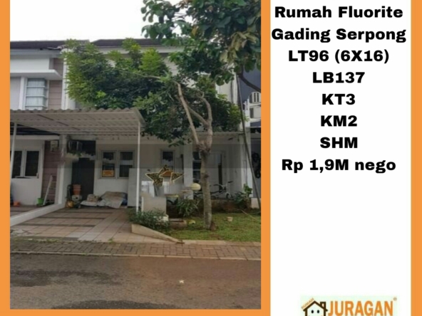 DIJUAL RUMAH FLUORITE GADING SERPONG SATULISTING.com