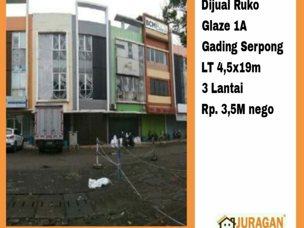 DIJUAL RUKO GLAZE 1A GADING SERPONG SATULISTING.com