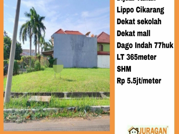 DIJUAL TANAH LIPPO CIKARANG DAGO INDAH SATULISTING.com