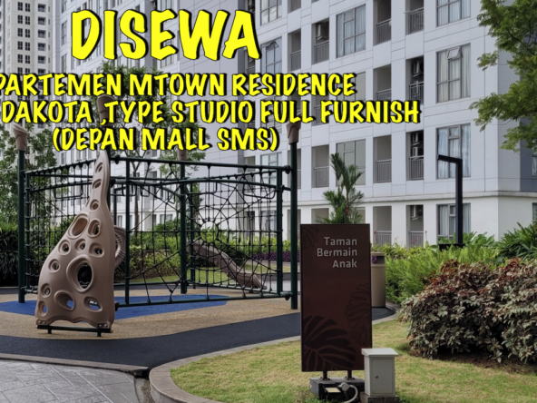 DISEWA MTOWN RESIDENCE TYPE STUDIO FURNISH