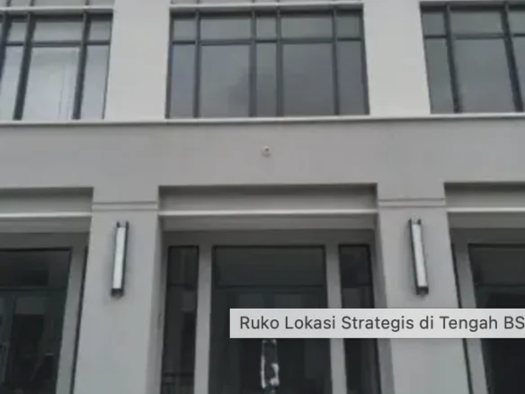 Ruko Lokasi Strategis di Tengah BSD Ruko 91 District BSD